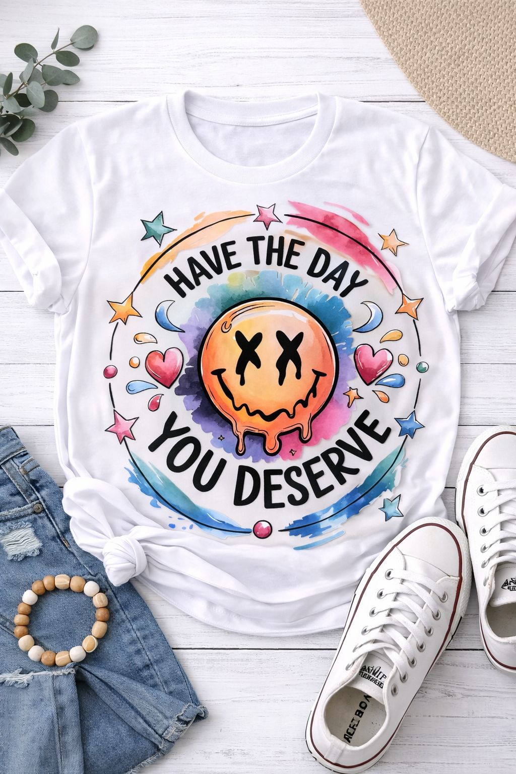 Have the day you deserve